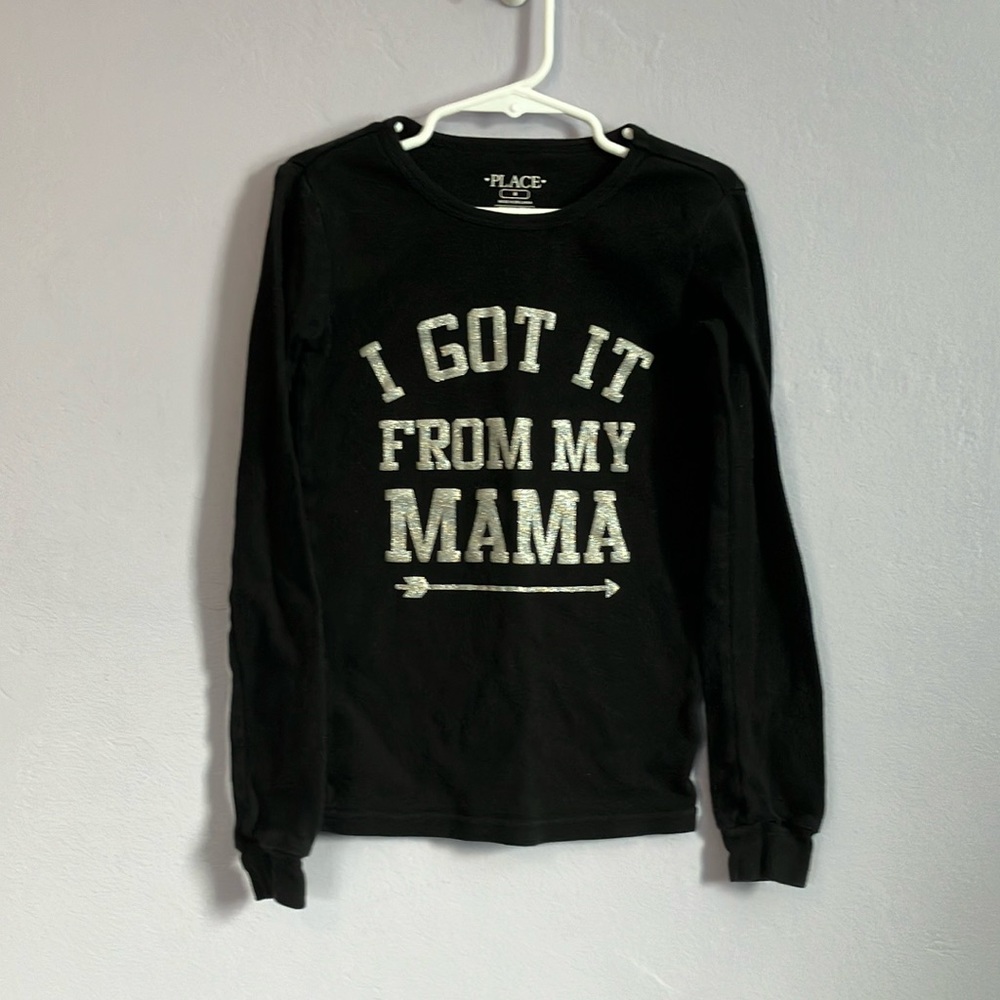 Girls black long sleeve I got it from my mamma shirt Sz 8